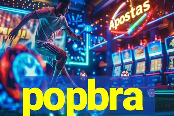 popbra