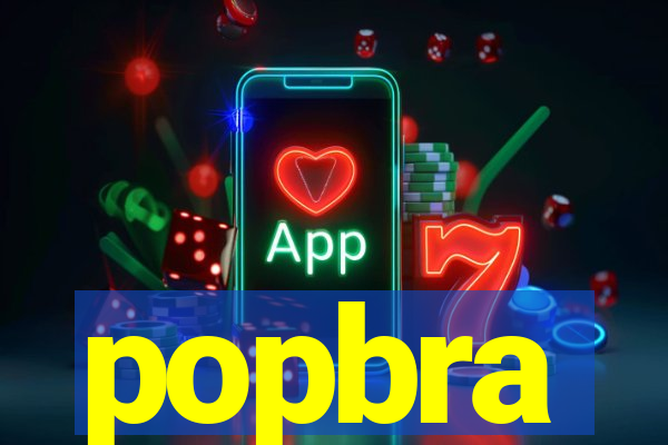 popbra