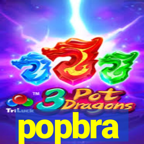 popbra