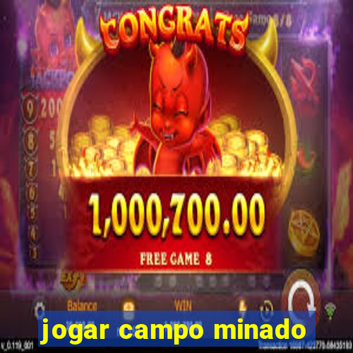 jogar campo minado