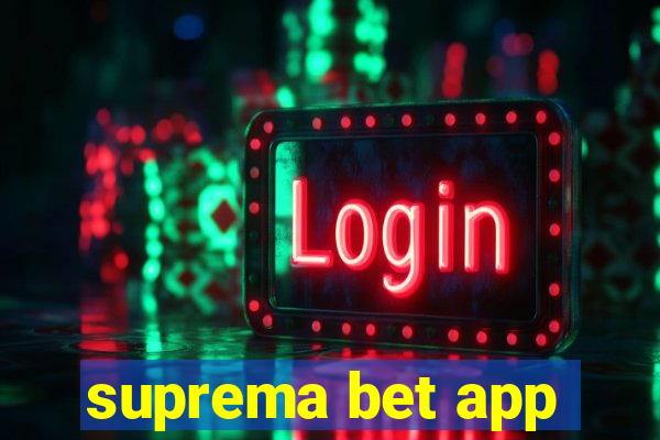 suprema bet app