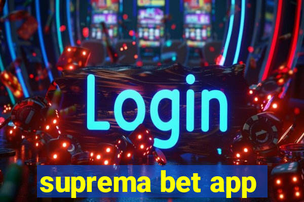 suprema bet app