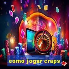 como jogar craps