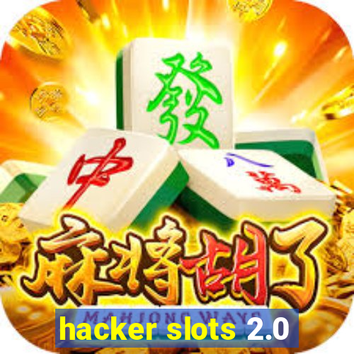 hacker slots 2.0