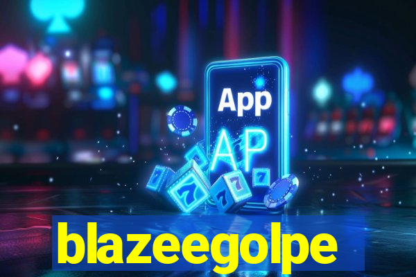 blazeegolpe