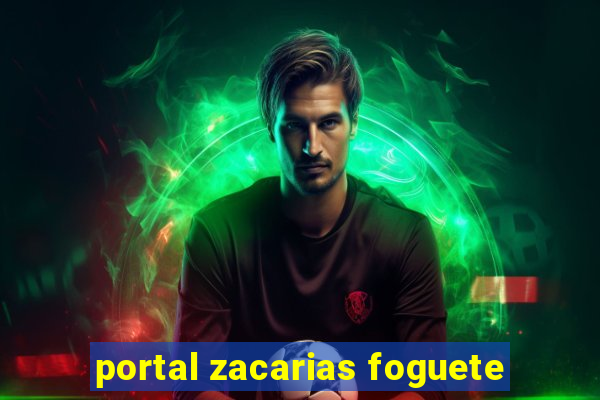 portal zacarias foguete