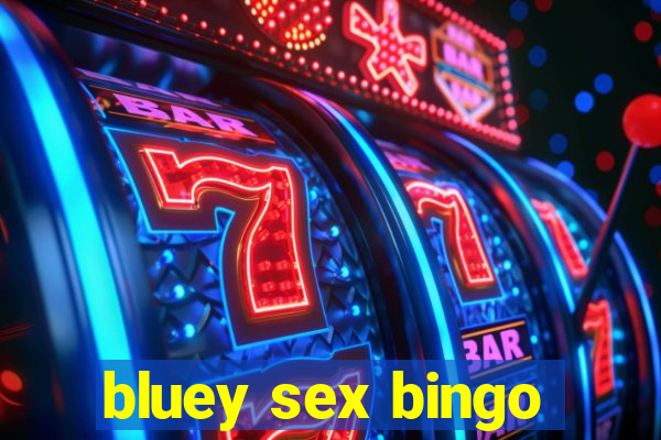 bluey sex bingo