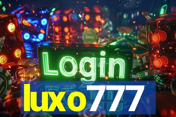 luxo777