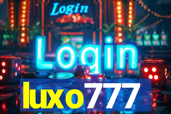 luxo777