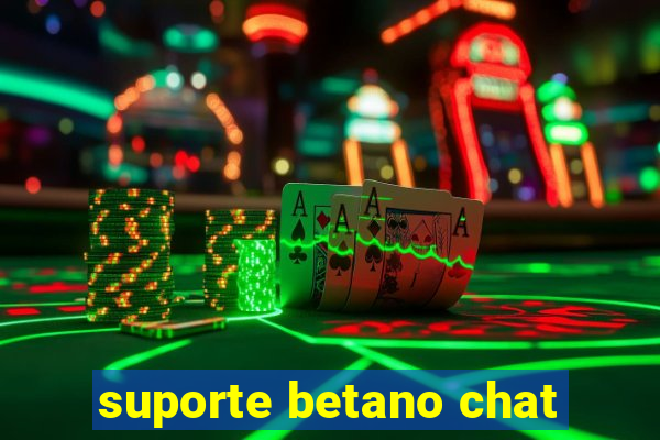 suporte betano chat