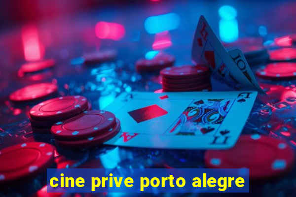 cine prive porto alegre