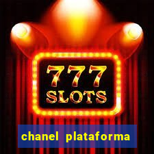 chanel plataforma de jogos