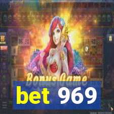 bet 969