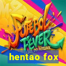 hentao fox