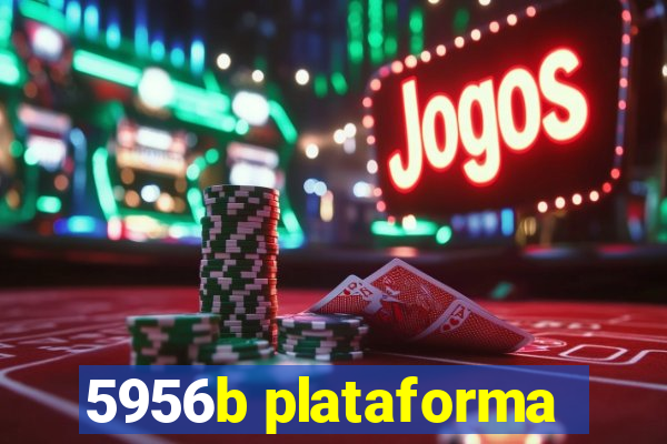 5956b plataforma