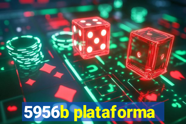 5956b plataforma