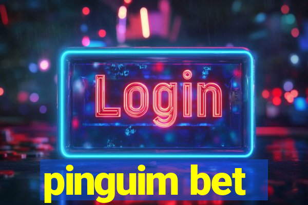 pinguim bet