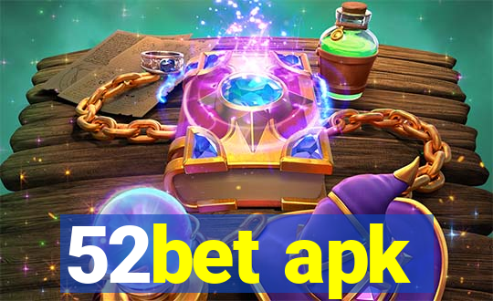 52bet apk