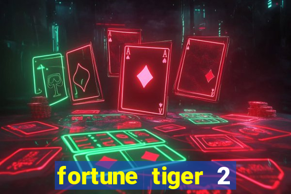 fortune tiger 2 demo revenge