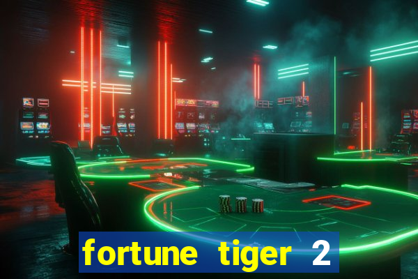 fortune tiger 2 demo revenge