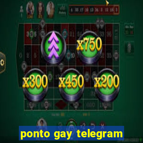 ponto gay telegram