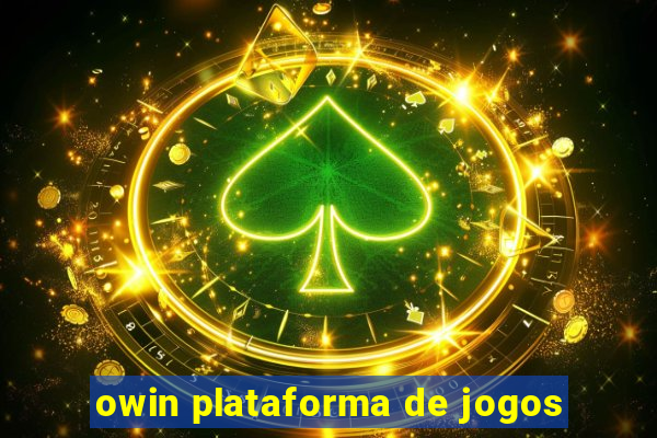 owin plataforma de jogos