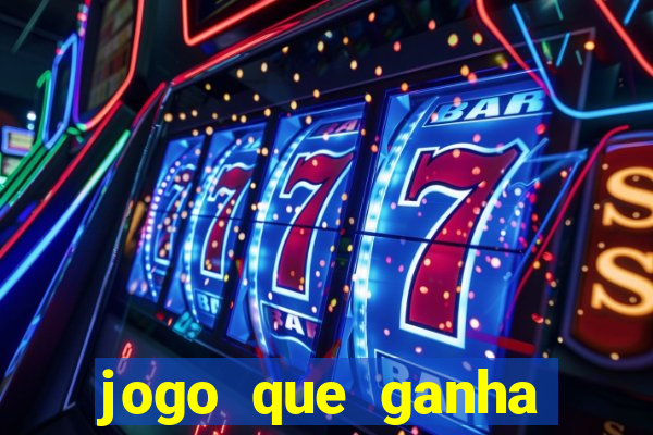 jogo que ganha dinheiro sem fazer deposito