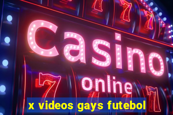 x videos gays futebol