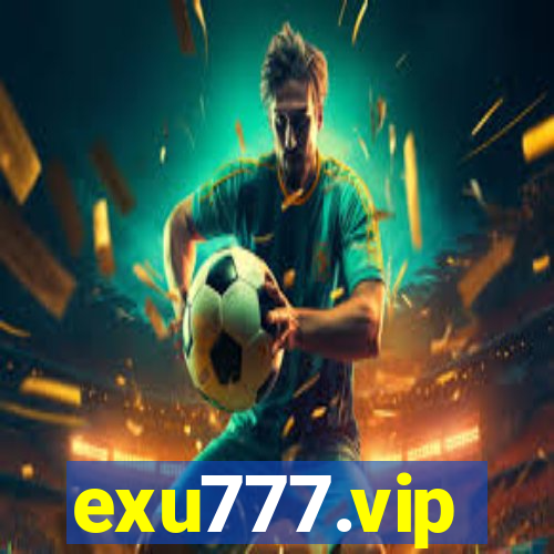 exu777.vip