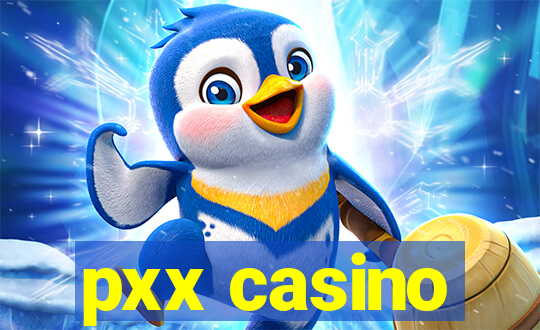 pxx casino