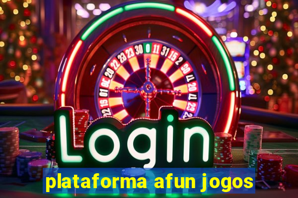 plataforma afun jogos