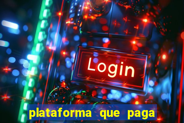 plataforma que paga fortune tiger