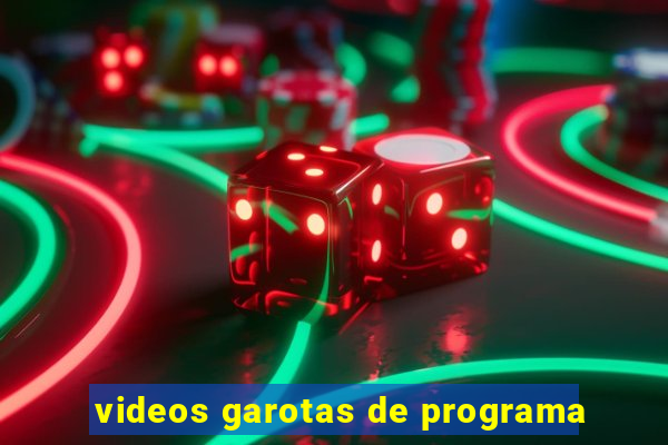 videos garotas de programa