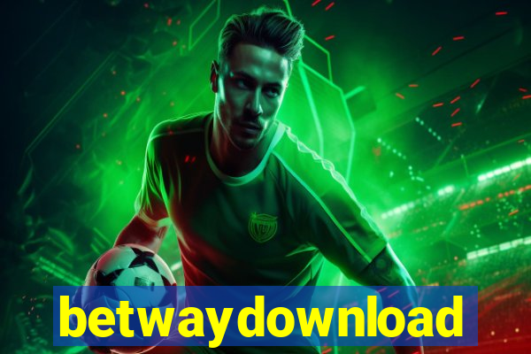 betwaydownload