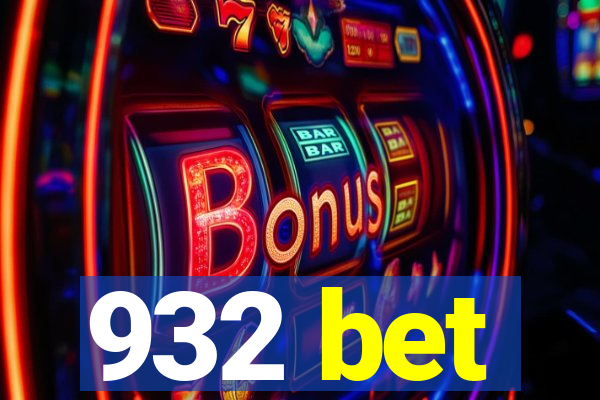 932 bet