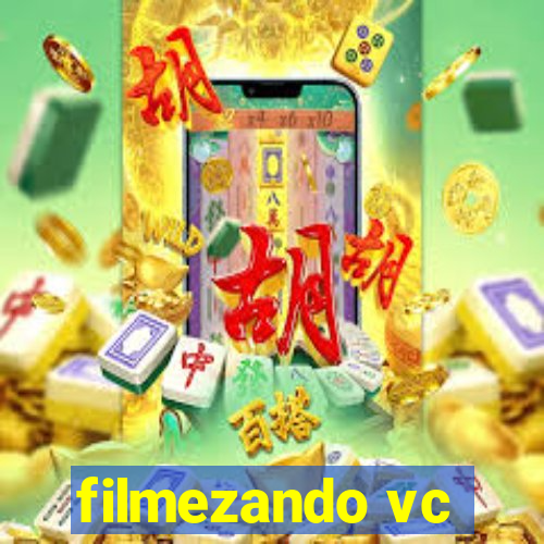 filmezando vc