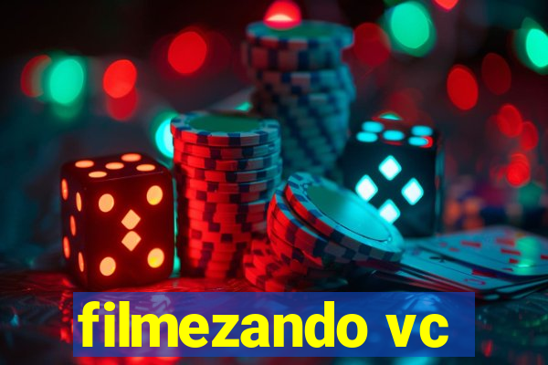 filmezando vc