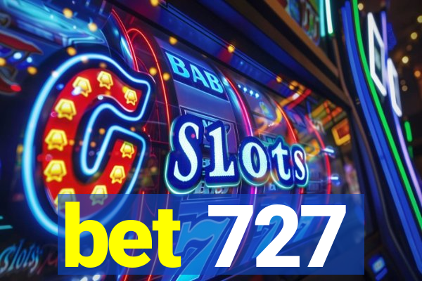 bet 727