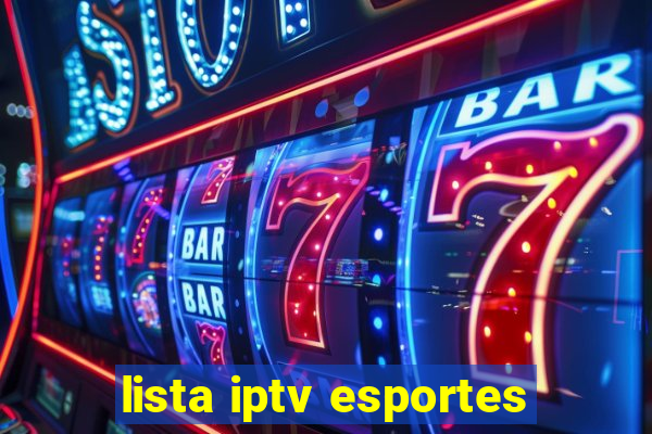 lista iptv esportes