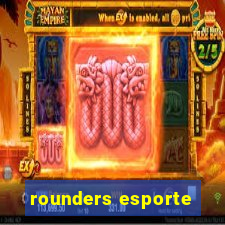 rounders esporte