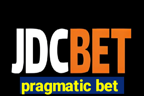 pragmatic bet