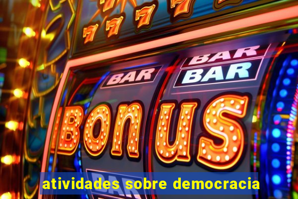 atividades sobre democracia