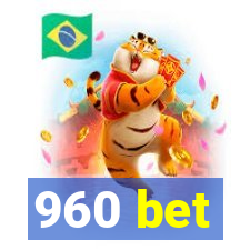 960 bet