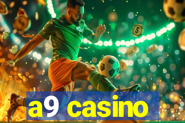 a9 casino