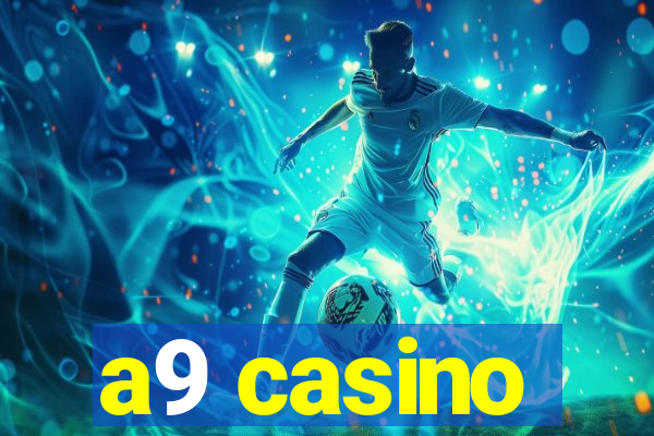 a9 casino