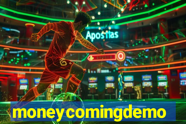 moneycomingdemo