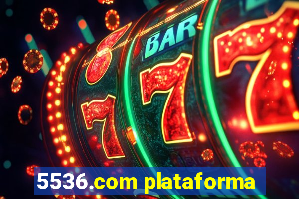 5536.com plataforma