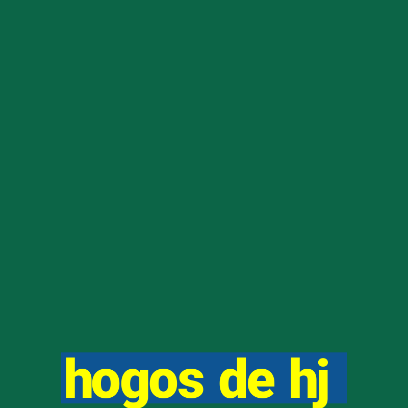 hogos de hj