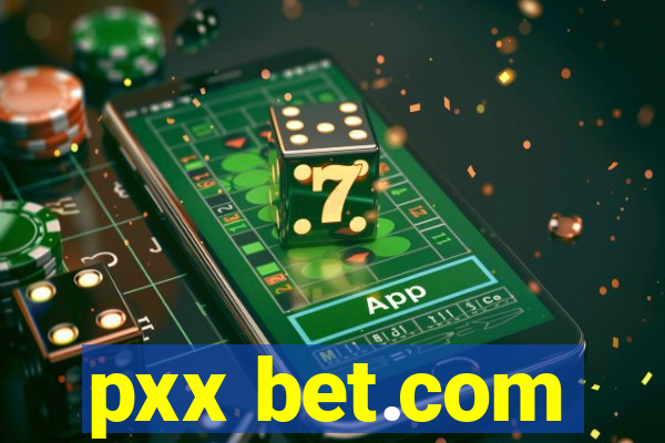 pxx bet.com