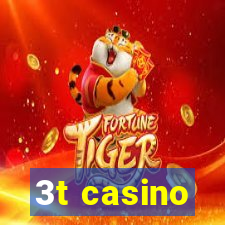 3t casino